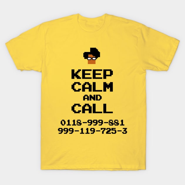 Keep Calm and call 01189998819991197253 T-Shirt by piXel